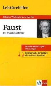 Lektürehilfen Johann Wolfgang von Goethe 'Faust. Der Tragödie erster Teil'