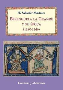 Berenguela la Grande y su época (1180-1246)