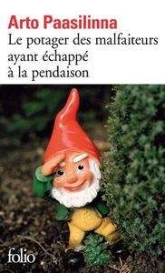 Le potager des malfaiteurs ayant échappé à la pendaison