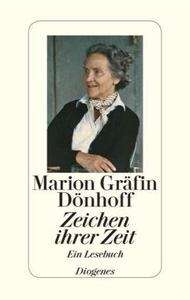Marion Gräfin Dönhoff. Zeichen ihrer Zeit