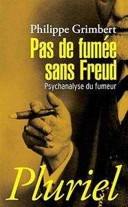 Pas de fumée sans Freud