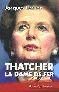 Thatcher, la dame de fer