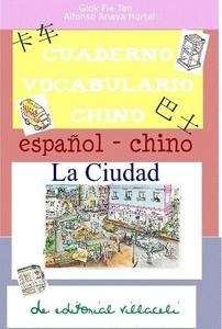 Cuadernos vocabulario chino. La ciudad