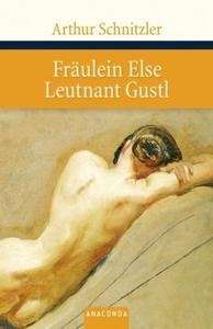 Fräulein Else/ Leutnant Gustl
