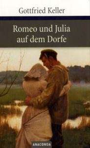 Romeo und Julia auf dem Dorfe