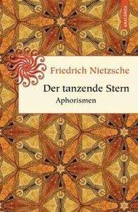 Der tanzende Stern - Aphorismen