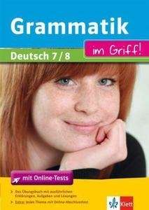 Grammatik im Griff! Deutsch 7/8