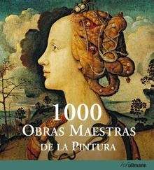 1000 obras maestras de la pintura