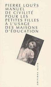 Manuel de civilité pour les petites filles à l'usage des maisons d'éducation