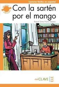 Con la sartén por el mango. B2