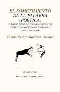 El sometimiento de la palabra (poética)