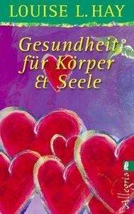 Gesundheit für Körper und Seele