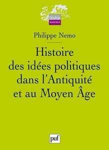 Histoire des idées politiques dans l'Antiquité et au Moyen ge