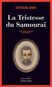 La tristesse du Samouraï