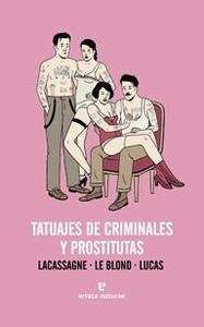 Tatuajes de criminales y prostitutas