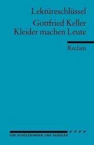 Lektüreschlüssel Gottfried Keller "Kleider machen Leute"