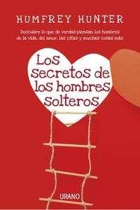 Los secretos de los hombres solteros