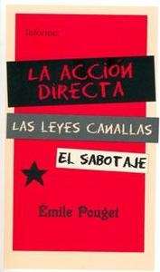 La acción directa, las leyes canallas