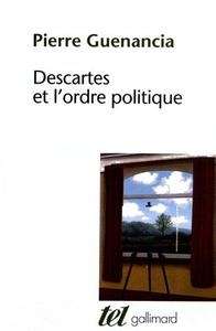 Descartes et l'ordre politique