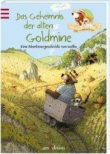 Hase und Holunderbär - Das Geheimnis der alten Goldmine