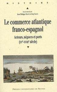 Le commerce atlantique franco-espagnol