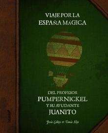 Viaje por la España mágica del profesor Pumpernikel
