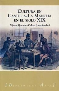 Cultura en Castilla-La Mancha en el siglo XIX