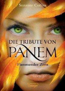 Die Tribute von Panem - Flammender Zorn Bd.3