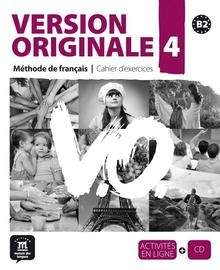 Version Originale 4 B2 Cahier exercices