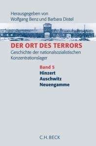 Der Ort des Terrors, Bd. 5 (Hinzert - Auschwitz - Neuengamme)