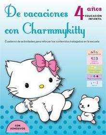 De vacaciones con Charmmykitty. 4 años (cuaderno de verano)
