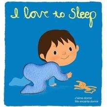 I Love to Sleep: Deluxe Trilingual Touch-and-Feel