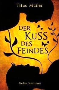 Der Kuss des Feindes