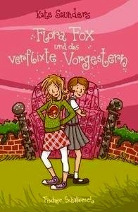 Flora Fox und das verflixte Vorgestern