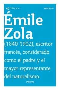 Conocer a: Émile Zola