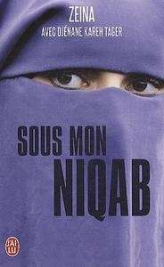 Sous mon niqab