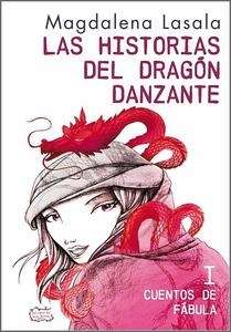 Las historias del dragón danzante