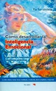 Cómo desarrollar la inteligencia emocional
