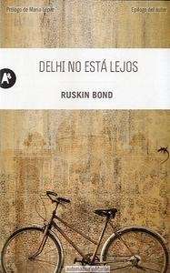 Delhi no está lejos