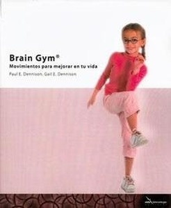 Brain Gym: movimientos para mejorar tu vida
