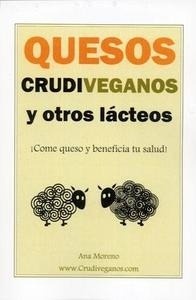 Quesos crudiveganos y otros lácteos