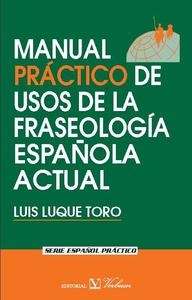 Manual práctico de usos de la fraseología española actual