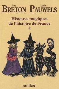 Histoires magiques de l'histoire de France