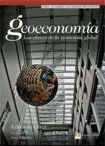 Geoeconomía: las claves de la economía global