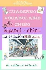 Cuaderno vocabulario chino. La estación