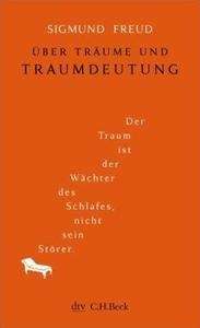 Über Träume und Traumdeutung. Bd. 27