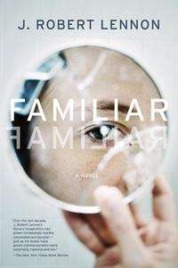 Familiar: A Novel