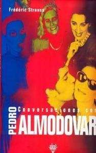 Conversaciones con Pedro Almodóvar