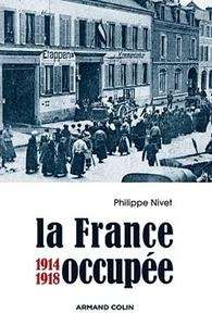La France occupée - 1914-1918