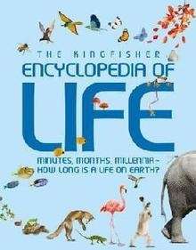 The Kingfisher Encyclopedia of Life